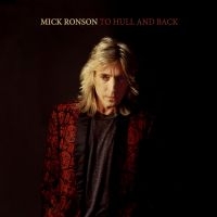 Ronson Mick - To Hull & Back (Coloured Vinyl Lp) in the group OUR PICKS / Friday Releases / Friday the 30:th august 2024 at Bengans Skivbutik AB (5560234)