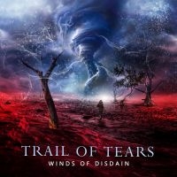 Trail Of Tears - Winds Of Disdain in the group OUR PICKS / Friday Releases / Friday the 30:th august 2024 at Bengans Skivbutik AB (5560612)