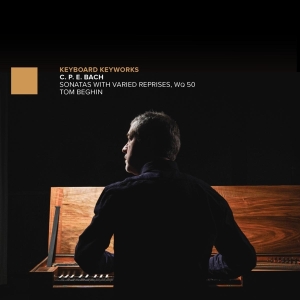 Tom Beghin - C.P.E. Bach: Sonatas With Varied Reprises, Wq 50 in the group OTHER / Övrigt / at Bengans Skivbutik AB (5560686)