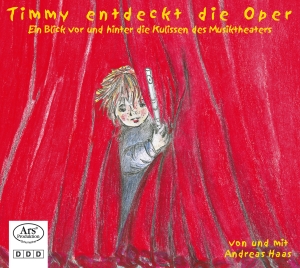 Haas Andreas - Timmy Entdeckt Die Oper in the group OUR PICKS / Christmas gift tip CD at Bengans Skivbutik AB (5560710)