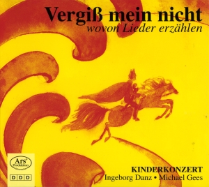 Schubert/Mozart/Wolf/Gees - Vergiss Mein Nicht - Wovon Lieder E in the group CD / Klassiskt at Bengans Skivbutik AB (5560713)