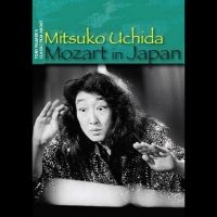 Uchida Mitsuko - Mozart In Japan in the group OUR PICKS / Friday Releases / Friday the 13th of september 2024 at Bengans Skivbutik AB (5560842)