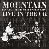 Mountain Featuring Leslie West And - Live In The Uk in the group CD / Upcoming releases / Pop-Rock at Bengans Skivbutik AB (5561137)