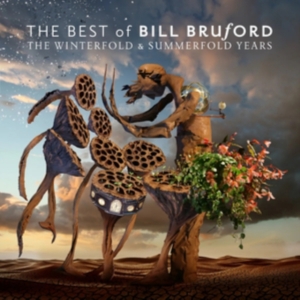 Bruford Bill - The Best Of Bill Bruford - The Wint in the group OUR PICKS / Friday Releases / Friday the 18th of october 2024 at Bengans Skivbutik AB (5561139)