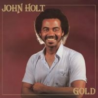 Holt John - Gold - The 80S Albums Collection in the group MUSIK / Dual Disc / Kommande / Reggae at Bengans Skivbutik AB (5561154)