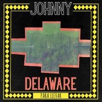 Delaware Johnny - Para Llevar (Green Vinyl) in the group OUR PICKS / Friday Releases / Friday the 1st of November 2024 at Bengans Skivbutik AB (5561191)