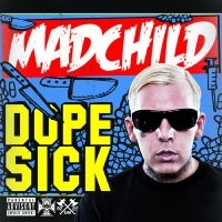 Madchild - Dope Sick in the group OUR PICKS / Friday Releases / Friday the 6th of september 2024 at Bengans Skivbutik AB (5561215)