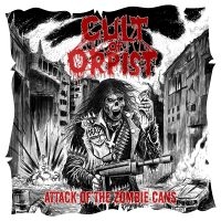 Cult Of Orpist - Attack Of The Zombie Cans in the group OUR PICKS / Friday Releases / Friday the 6th of september 2024 at Bengans Skivbutik AB (5561261)