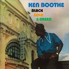 Ken Boothe - Black, Gold & Green in the group OUR PICKS / Friday Releases / Friday the 20th of september 2024 at Bengans Skivbutik AB (5561378)