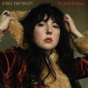Frembgen Emily - No Hard Feelings in the group OUR PICKS / Friday Releases / Friday the 13th of september 2024 at Bengans Skivbutik AB (5561399)