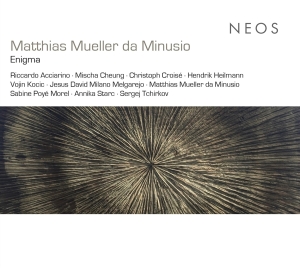 Matthias Mueller Da Minusio - Enigma in the group CD / Klassiskt at Bengans Skivbutik AB (5561535)