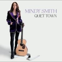 Smith Mindy - Quiet Town in the group CD / Upcoming releases / Pop-Rock at Bengans Skivbutik AB (5561589)