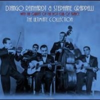 Reinhardt Django & Stephane Grappe - Ultimate Collection in the group OUR PICKS / Friday Releases / Friday the 20th of september 2024 at Bengans Skivbutik AB (5561682)