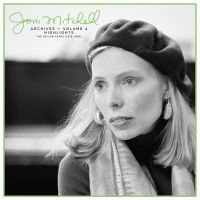 Joni Mitchell - Joni Mitchell Archives, Vol. 4 in the group OUR PICKS / Friday Releases / Friday the 4th of october 2024 at Bengans Skivbutik AB (5561802)