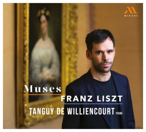 Tanguy De Williencourt - Muses - Franz Liszt in the group OTHER / Övrigt / at Bengans Skivbutik AB (5561917)