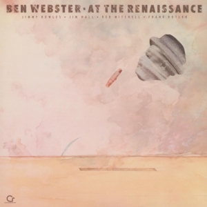 Ben Webster Featuring Jimmy Rowles - At The Renaissance in the group OTHER / Övrigt / at Bengans Skivbutik AB (5561979)