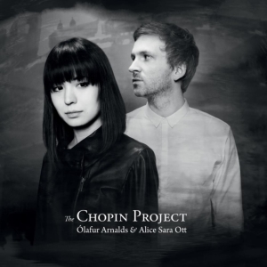 Ólafur Arnalds Alice Sara Ott - The Chopin Project in the group OTHER / Övrigt / at Bengans Skivbutik AB (5562044)