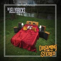 Jellybricks The - Dreaming In Stereo in the group OTHER / Övrigt /  at Bengans Skivbutik AB (5562075)