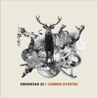 Kronstad 23 - Jobber Overtid in the group OUR PICKS / Friday Releases / Friday the 27th of september 2024 at Bengans Skivbutik AB (5562128)