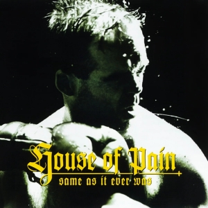 House Of Pain - Same As It Ever Was in the group OUR PICKS / Friday Releases / Friday the 25th october 2024 at Bengans Skivbutik AB (5562183)