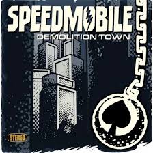 Speedmobile - Demolition Town in the group OUR PICKS / Friday Releases / Friday the 20th of september 2024 at Bengans Skivbutik AB (5562185)