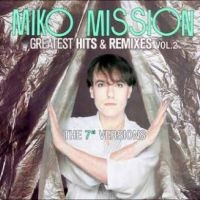 Miko Mission - Greatest Hits & Remixes Vol. 2 in the group OUR PICKS / Friday Releases / Friday the 30:th august 2024 at Bengans Skivbutik AB (5562202)