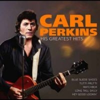 Perkin Carl - His Greatest Hits in the group OUR PICKS / Friday Releases / Friday the 6th of september 2024 at Bengans Skivbutik AB (5562203)