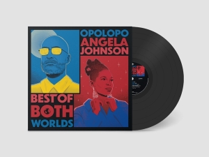 Opolopo & Angela Johnson - Best Of Both Worlds in the group OTHER / Övrigt / at Bengans Skivbutik AB (5562293)