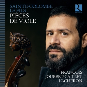  Francois Joubert-Caillet L'achero - Sainte-Colombe Le Fils: Pieces De V in the group CD / Upcoming releases / Classical at Bengans Skivbutik AB (5562600)