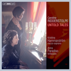 Kristina Hammarström Anna Paradiso - Caroline Ridderstolpe: Untold Tales in the group MUSIK / SACD / Nyheter / Klassiskt at Bengans Skivbutik AB (5562604)