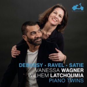 Vanessa Wagner & Wilhem Latchoumia - Debussy, Ravel & Satie: Piano Twins in the group OUR PICKS / Friday Releases / Friday the 4th of october 2024 at Bengans Skivbutik AB (5562608)