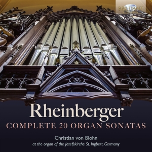 Christian Von Blohn - Rheinberger: Complete 20 Organ Sona in the group CD / Upcoming releases / Classical at Bengans Skivbutik AB (5562617)