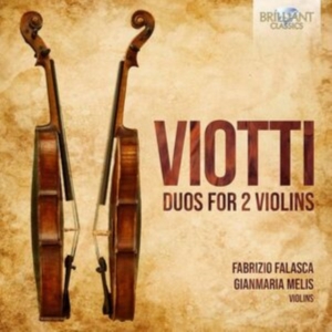 Fabrizio Falasca Gianmaria Melis - Viotti: Duos For 2 Violins in the group OUR PICKS / Friday Releases / Friday the 4th of october 2024 at Bengans Skivbutik AB (5562633)