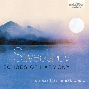 Tomasz Kamieniak - Silvestrov: Echoes Of Harmony - Pia in the group OUR PICKS / Friday Releases / Friday the 4th of october 2024 at Bengans Skivbutik AB (5562635)