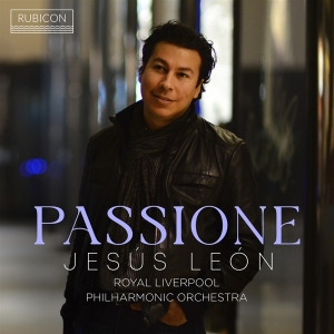 Jesús León & Royal Liverpool Philharmonic Orchestra & Toby Purser - Passione in the group OTHER / Övrigt / at Bengans Skivbutik AB (5562925)