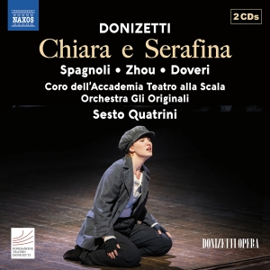 Coro Dell'accademia Teatro Alla Sca - Donizetti: Chiara E Serafina in the group CD / Upcoming releases / Classical at Bengans Skivbutik AB (5562936)