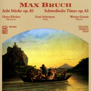 Max Bruch - Max Bruch: 8 Pieces Op. 83 & Swedis in the group OUR PICKS / Christmas gift tip CD at Bengans Skivbutik AB (5563036)