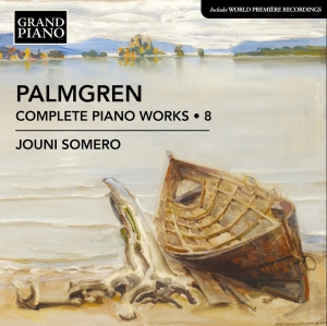 Jouni Somero - Palmgren: Complete Piano Works, Vol in the group CD / Upcoming releases / Classical at Bengans Skivbutik AB (5563077)