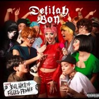 Bon Delilah - Evil, Hate Filled Female in the group OUR PICKS / Friday Releases / Friday the 20th of september 2024 at Bengans Skivbutik AB (5563105)