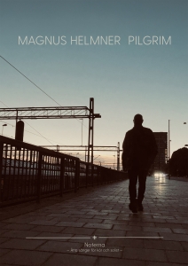 Helmner Magnus - Pilgrim in the group OUR PICKS / Friday Releases / Friday the 30:th august 2024 at Bengans Skivbutik AB (5563166)