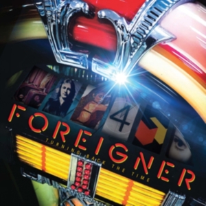 Foreigner - Turning Back The Time in the group OUR PICKS / Friday Releases / Friday the 4th of october 2024 at Bengans Skivbutik AB (5563253)