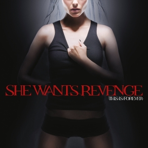 She Wants Revenge - This Is Forever in the group OUR PICKS / Friday Releases / Friday the 27th of september 2024 at Bengans Skivbutik AB (5563443)