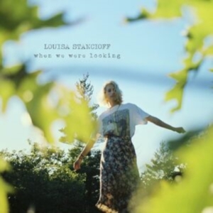 Stancioff Louisa - When We Were Looking (Clear Coke Bo in the group OUR PICKS / Friday Releases / Friday the 25th october 2024 at Bengans Skivbutik AB (5563470)