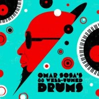 Sosa Omar - Omar Sosa's 88 Well-Tuned Drums (Wh in the group OUR PICKS / Friday Releases / Friday the 1st of November 2024 at Bengans Skivbutik AB (5563658)