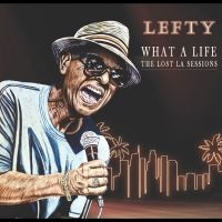 Lefty - What A Life - The Lost La Sessions in the group OUR PICKS / Friday Releases / Friday the 6th of september 2024 at Bengans Skivbutik AB (5564060)