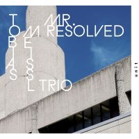 Tobias Meissl Trio - Mr. Resolved in the group OUR PICKS / Friday Releases / Friday the 11th october 2024 at Bengans Skivbutik AB (5564691)