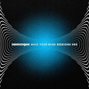 Cosmic Gate - Wake Your Mind Sessions 005 in the group OTHER / Övrigt / at Bengans Skivbutik AB (5564781)