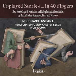 Multipiano Ensemble Rundfunk-Sinfo - Unplayed Stories … In 40 Fingers in the group OUR PICKS / Friday Releases / Friday the 4th of october 2024 at Bengans Skivbutik AB (5564797)