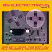 Various Artists - 80S Electro Tracks Vol. 8 in the group OUR PICKS / Friday Releases / Friday the 4th of october 2024 at Bengans Skivbutik AB (5564892)