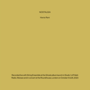 Rani Hania - Nostalgia in the group OUR PICKS / Friday Releases / Friday the 27th of september 2024 at Bengans Skivbutik AB (5565049)
